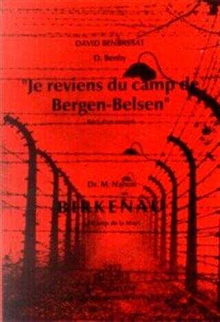 Birkenau - Je Reviens du Camp de Bergen-Belsen
