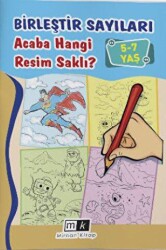 Birleştir Sayıları Acaba Hangi Resim Saklı ? 5-7 Yaş - Mirhan Kitap