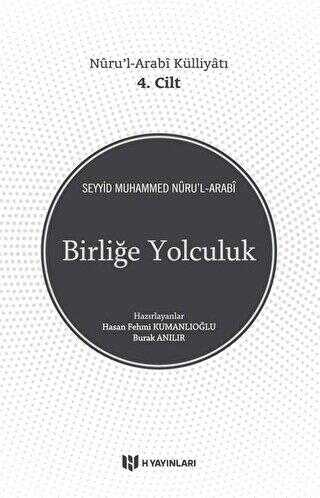 Birliğe Yolculuk - H Yayınları