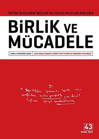 Birlik ve Mücadele Dergisi Sayı: 43 Ocak 2022 - Birlik ve Mücadele Dergisi