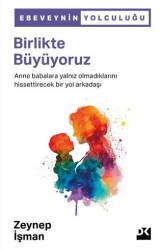 Birlikte Büyüyoruz - Doğan Kitap