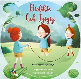 Birlikte Çok İyiyiz - Eğiten Kitap