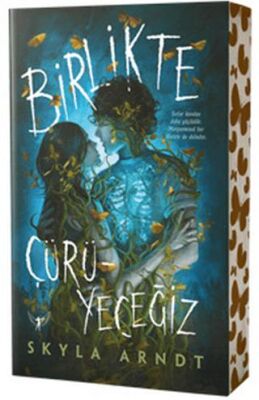 Birlikte Çürüyeceğiz - 1