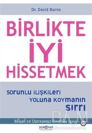 Birlikte İyi Hissetmek - Psikonet Yayınları