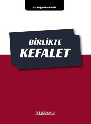 Birlikte Kefalet - Platon Hukuk