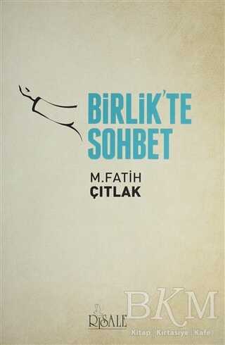 Birlik`te Sohbet - Risale Yayınları