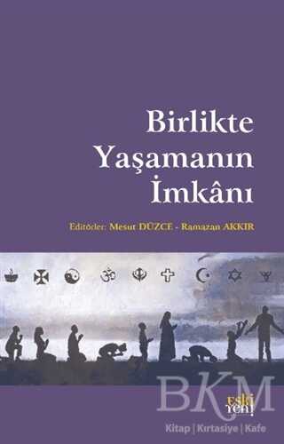 Birlikte Yas¸amanın I·mkanı - Eski Yeni Yayınları