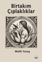 Birtakım Çıplaklıklar - Odessa Yayınevi