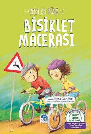 Bisiklet Macerası - Can ile Rüya - Martı Çocuk Yayınları