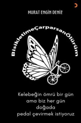 Bisikletime Çarpansan Ölürüm - 1