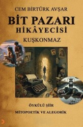 Bit Pazarı Hikâyecisi - Cinius Yayınları