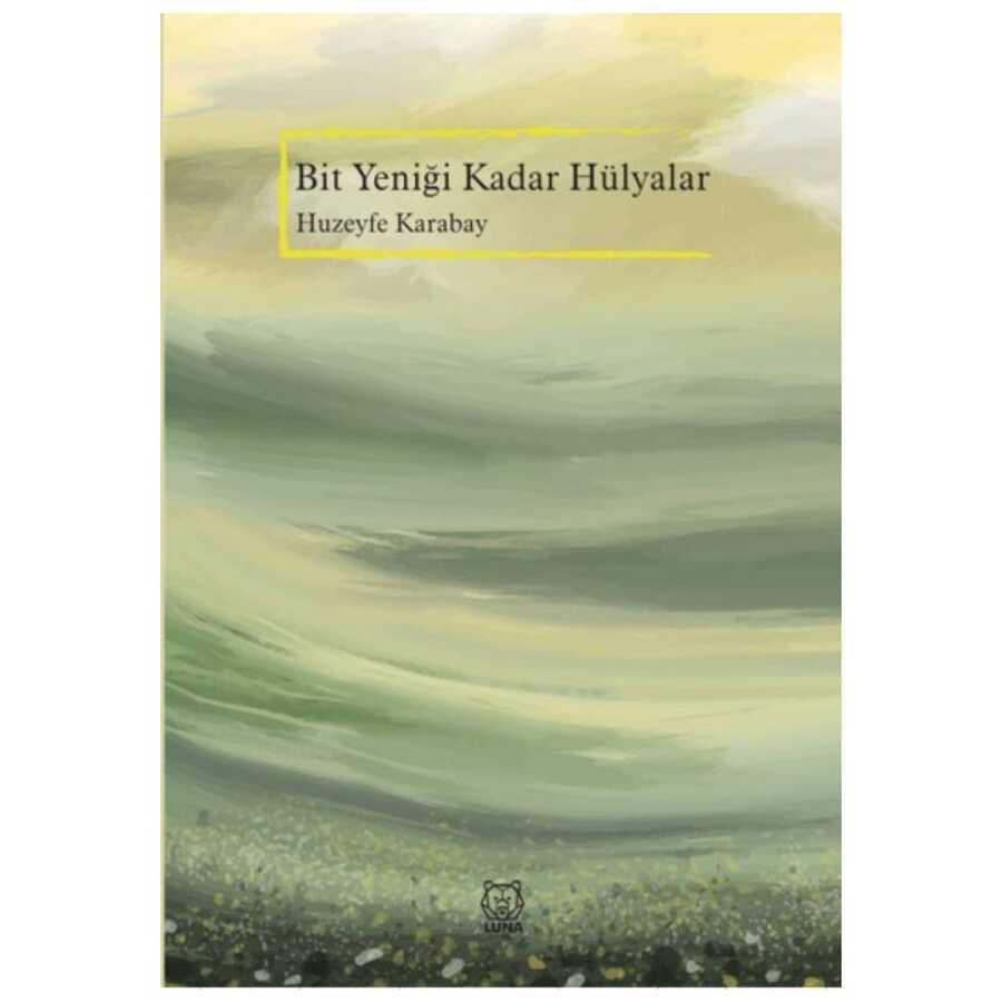 Bit Yeniği Kadar Hülyalar - 1