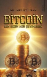 Bitcoin Sen Bizim Her Şeyimizsin - Karina Yayınevi