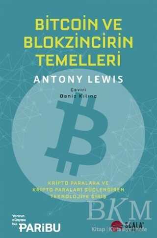 Bitcoin ve Blokzincirin Temelleri - Scala Yayıncılık