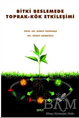 Bitki Beslemede Toprak-Kök Etkileşimi - Gece Kitaplığı