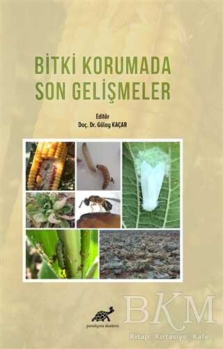 Bitki Korumada Son Gelişmeler - Paradigma Akademi Yayınları