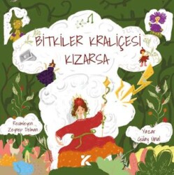 Bitkiler Kraliçesi Kızarsa - Kiba Yayımcılık