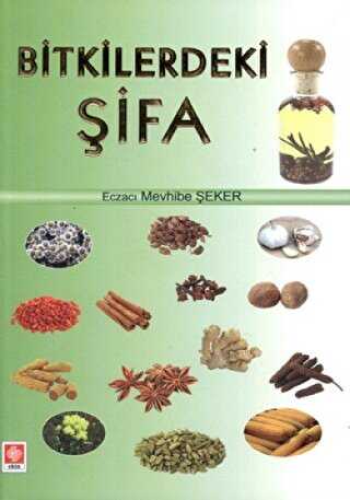 Bitkilerdeki Şifa - Ekin Basım Yayın