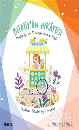 Bitköy’ün Hikayesi - Liberus Yayınları