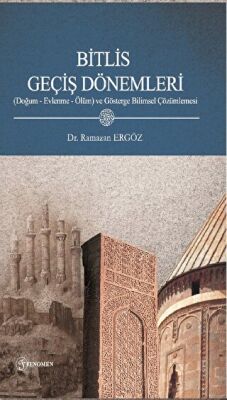 Bitlis Geçiş Dönemleri - 1