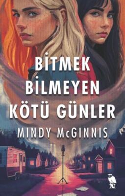 Bitmek Bilmeyen Kötü Günler - 1