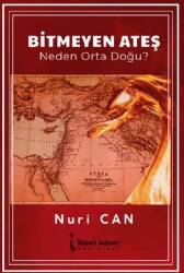 Bitmeyen Ateş - İkinci Adam Yayınları