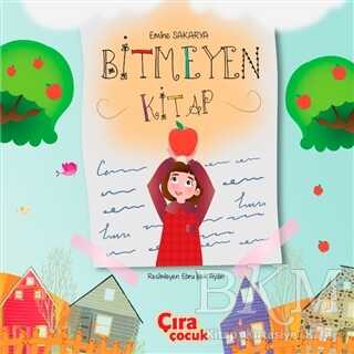 Bitmeyen Kitap - Çıra Çocuk Yayınları