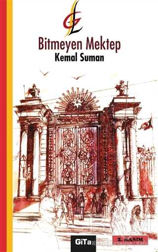 Bitmeyen Mektep - Gita Yayınları