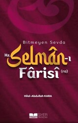 Bitmeyen Sevda Hz. Selman-ı Farisi ra - Siyer Yayınları