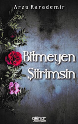 Bitmeyen Şiirimsin - Gülnar Yayınları