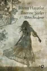 Bitmiş Hayatlar Üzerine Şiirler - Paşa Yayınları