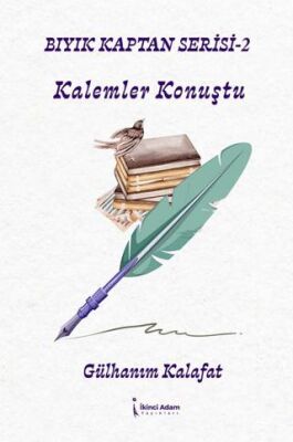 Bıyık Kaptan Serisi 2 - Kalemler Konuştu - 1