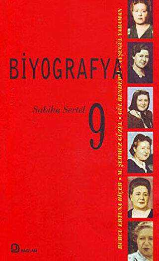 Biyografya 9 - Sabiha Sertel - Bağlam Yayınları