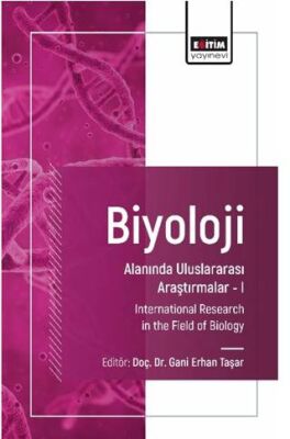 Biyoloji Alanında Uluslararası Araştırmalar I - 1
