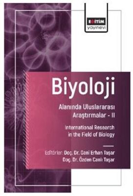 Biyoloji Alanında Uluslararası Araştırmalar - II - 1