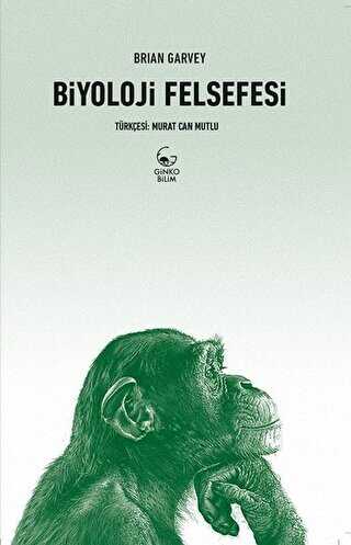 Biyoloji Felsefesi - Ginko Kitap