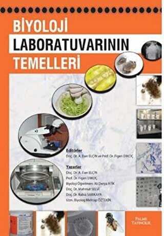 BİYOLOJİ LABORATUVARININ TEMELLERİ - Palme Yayıncılık
