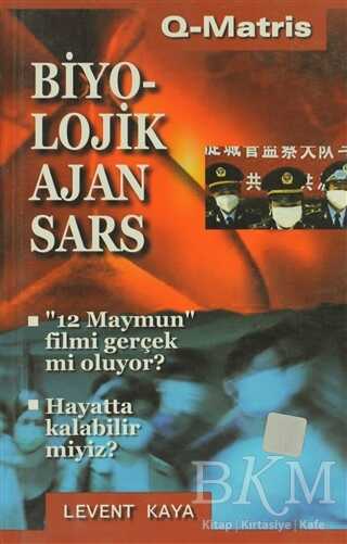 Biyolojik Ajan Sars - Q-Matris Yayınları
