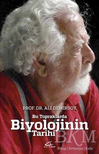 Bu Topraklarda Biyolojinin Tarihi - Asi Kitap