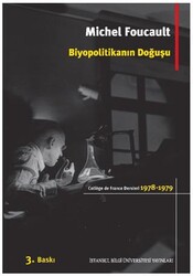 Biyopolitikanın Doğuşu - İstanbul Bilgi Üniversitesi Yayınları