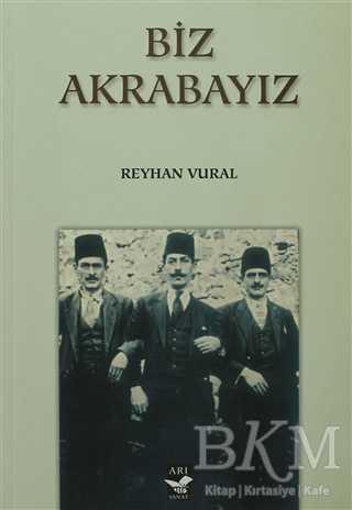 Biz Akrabayız - Arı Sanat Yayınevi