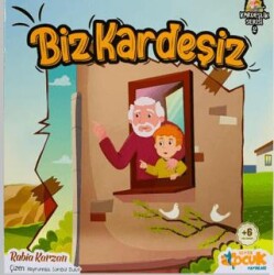 Biz Kardeşiz - Kardeşlik Serisi 2 - Siyer Çocuk Yayınları