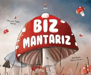 Biz Mantarız - 1