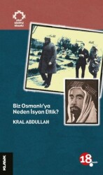 Biz Osmanlı’ya Neden İsyan Ettik? - Klasik Yayınları