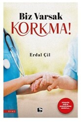 Biz Varsak Korkma! - Çınaraltı Yayınları