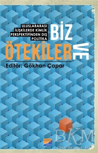 Biz ve Ötekiler - Siyasal Kitabevi