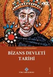 Bizans Devleti Tarihi - Türk Tarih Kurumu Yayınları