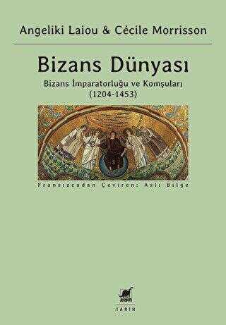 Bizans Dünyası - 3. Cilt