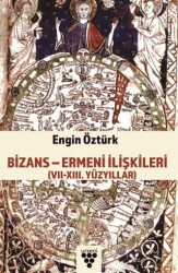 Bizans Ermeni İlişkleri - Urzeni Yayıncılık
