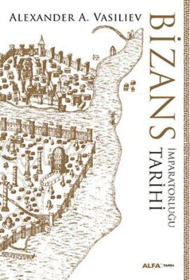 Bizans İmparatorluğu Tarihi - 1